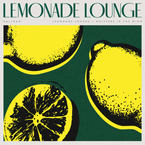 Hallman – Lemonade Lounge (2024)