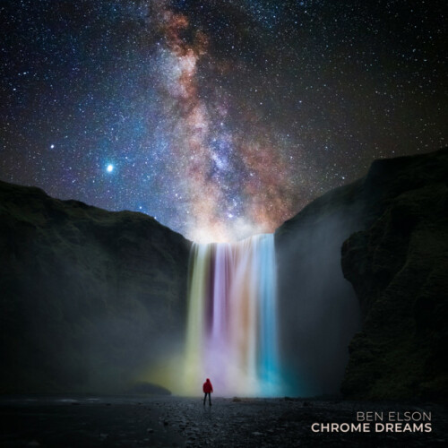 Ben Elson – Chrome Dreams (2024)