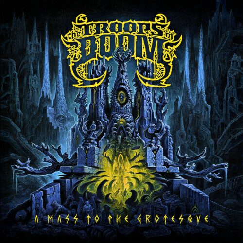 The Troops of Doom-A Mass to the Grotesque-(VMCD383)-CD-FLAC-2024-MOONBLOOD