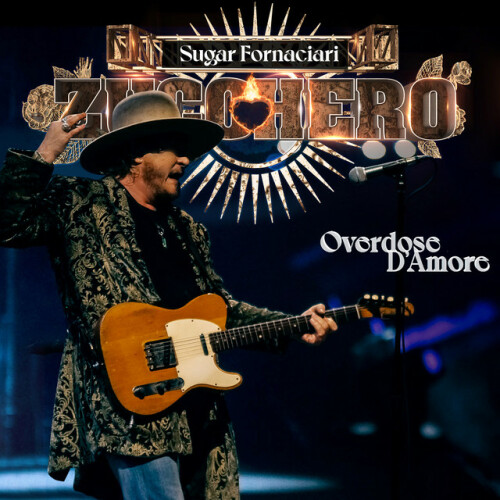 Zucchero - Overdose D' Amore Tour (2024) Download