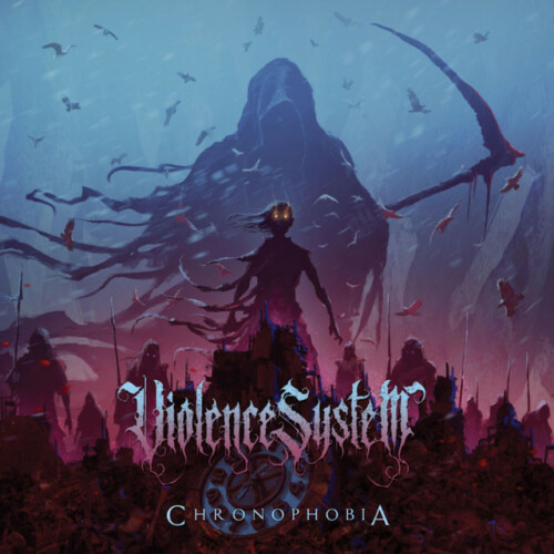 Violence System – Chronophobia (2024)