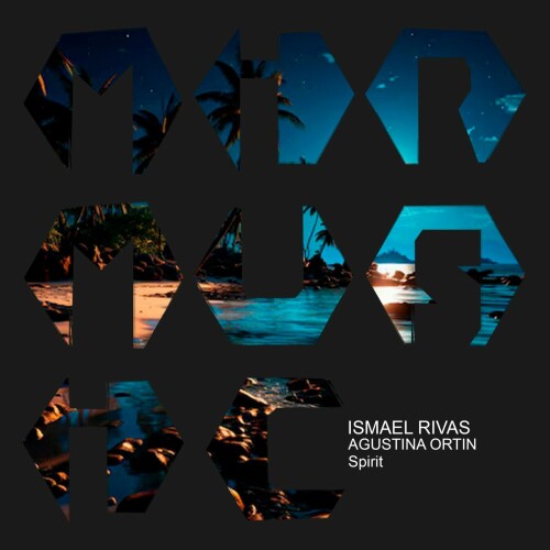 Ismael Rivas & Agustina Ortin - Spirit (2024) Download