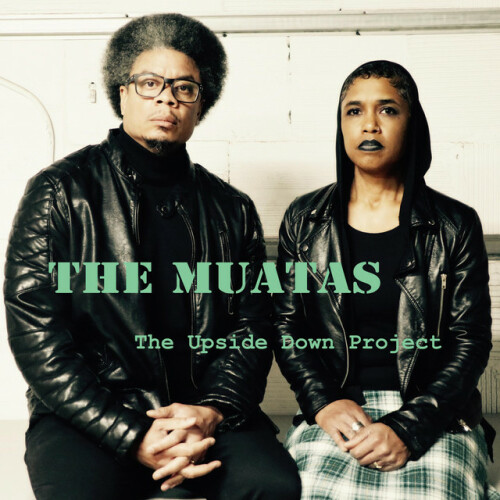 The Muatas - The Upside Down Project (2020) Download