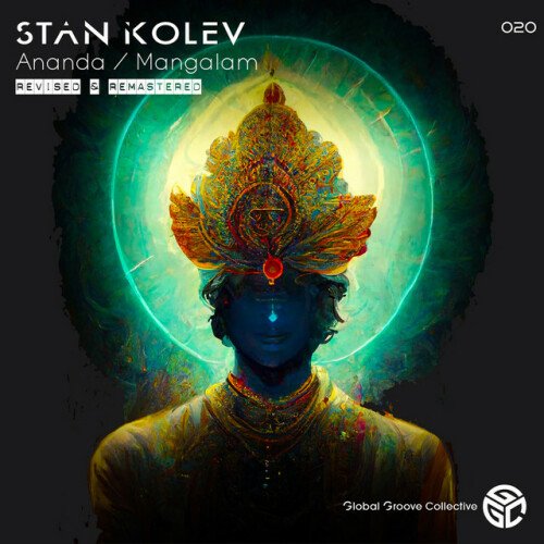 Stan Kolev – Ananda / Mangalam (Revised and Remastered) (2024)