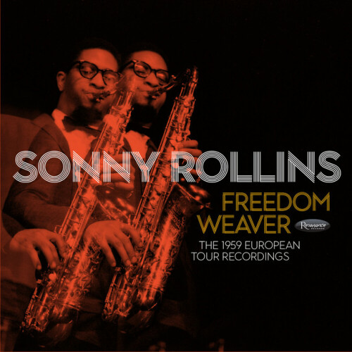 Sonny Rollins - Freedom Weaver: The 1959 European Tour Recordings (Live) (2024) Download