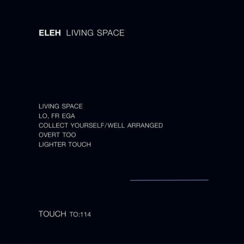 ELEH – Living Space (2019)