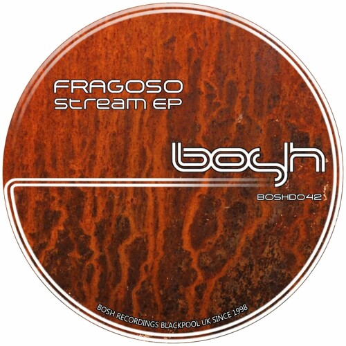 Fragoso – Stream_EP (2017)