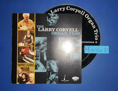 The Larry Coryell Organ Trio – Impressions (2008)