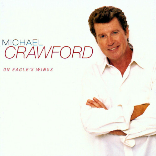 Michael Crawford – Michael Crawfords Favorite Love Songs (1994)