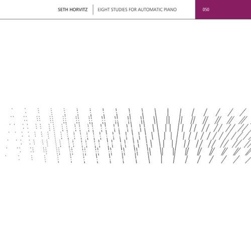 Seth Horvitz - Eight Studies for Automatic Piano (2011) Download