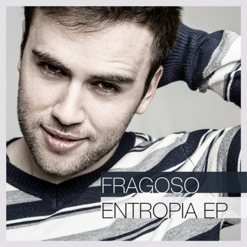 Fragoso - Entropia EP (2014) Download