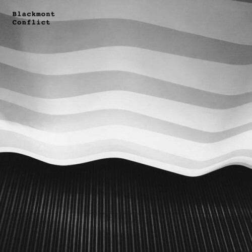 Blackmont - Conflict (2017) Download