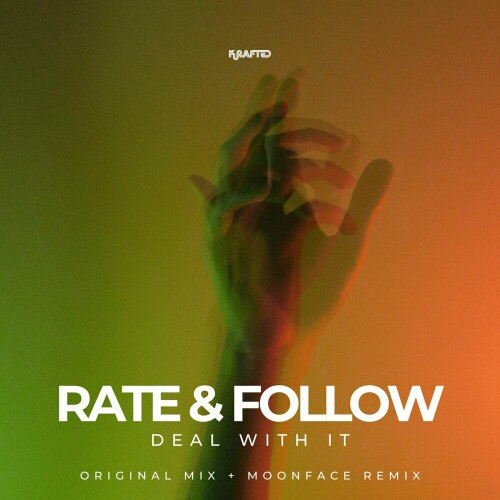 Rate & Follow – Deal With It (2024)