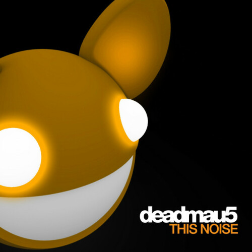 deadmau5 – This Noise (2007)