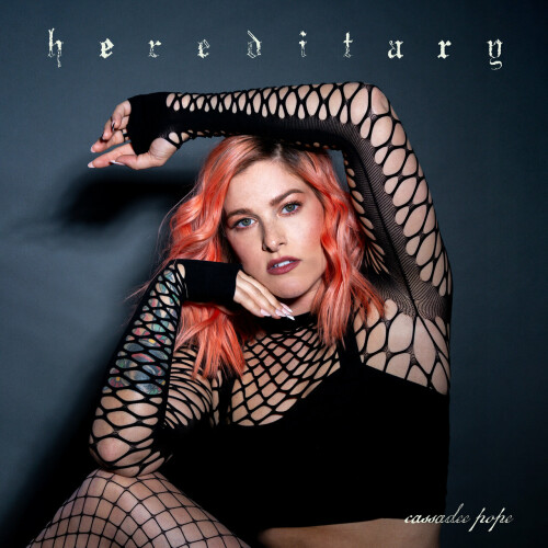 Cassadee Pope – Hereditary (2024)