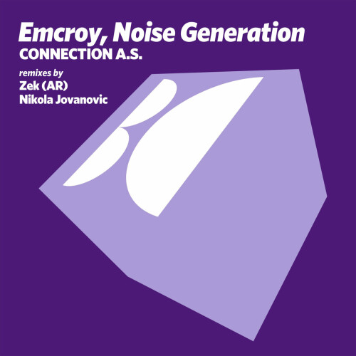 Emcroy & Noise Generation – Connection A.S. (2024)