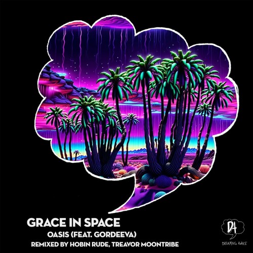 Grace In Space ft Gordeeva – Oasis (2024)