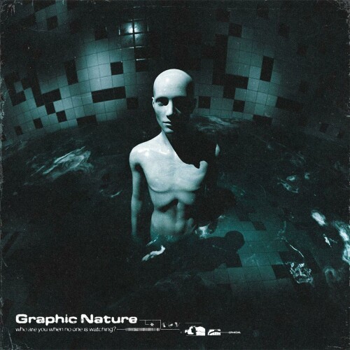 Graphic Nature - Who Are You When No One Is Watching? (2024) Download