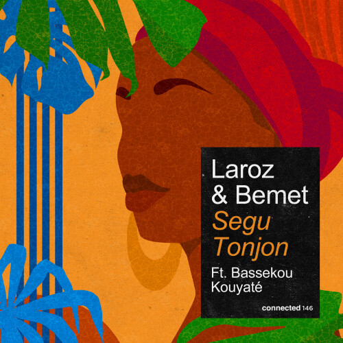 Laroz & BEMET ft Bassekou Kouyate - Segu Tonjon (2024) Download