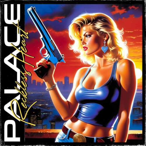 Palace - Reckless Heart (2024) Download