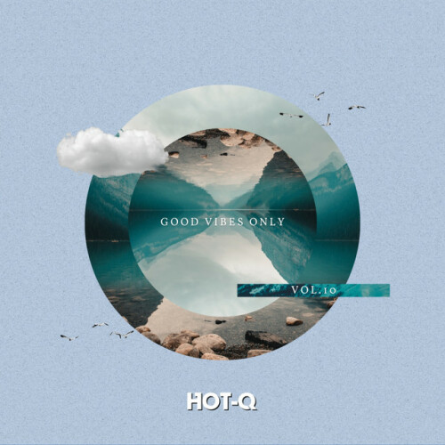 Various Artists – Good Vibes Only 010 (2024)