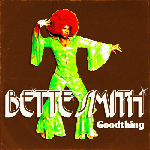 Bette Smith – Goodthing (2024)