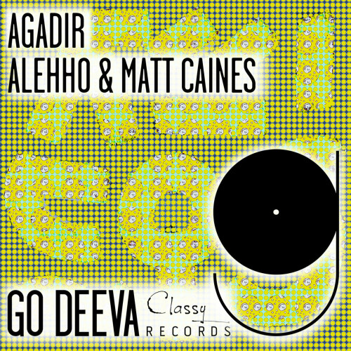 Alehho & Matt Caines – Agadir Ep (2024)