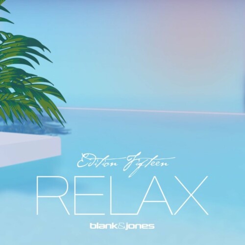 Blank & Jones & Prime Time Band – Relax Edition 15 (2024)