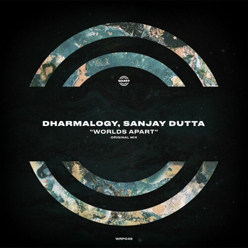 Dharmalogy & Sanjay Dutta – Worlds Apart (Original Mix) (2024)