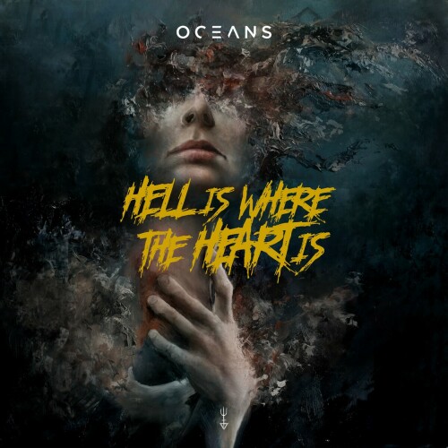 Oceans - Hell Is Where The Heart Is (2022) Download