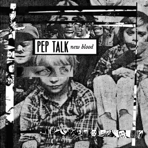 Pep Talk – New Blood (2024)