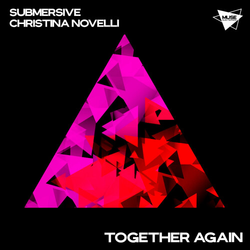 SUBMERSIVE & Christina Novelli - Together Again (2024) Download