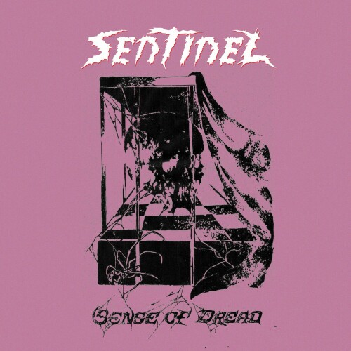 Sentinel - Sense Of Dread (2021) Download