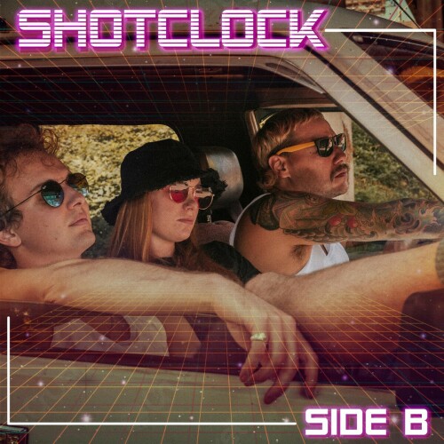 Shotclock – Side B (2021)