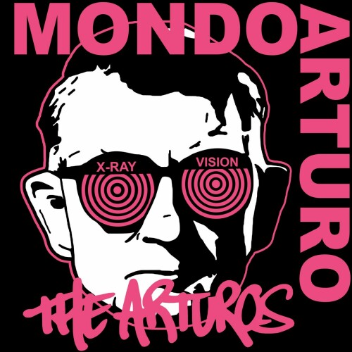 The Arturos - Mondo Arturo (2024) Download