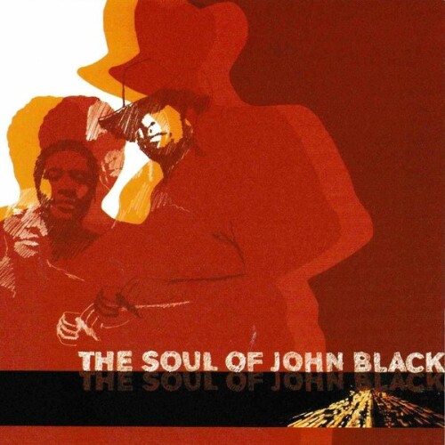 The Soul of John Black - The Soul Of John Black (2003) Download