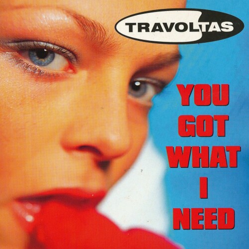 Travoltas – You Got What I Need (2020)