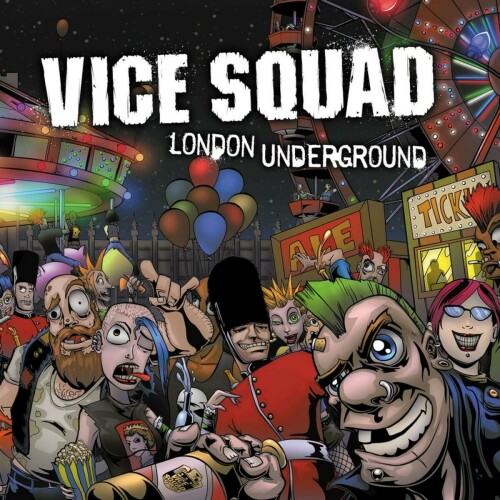 Vice Squad – London Underground (2009)