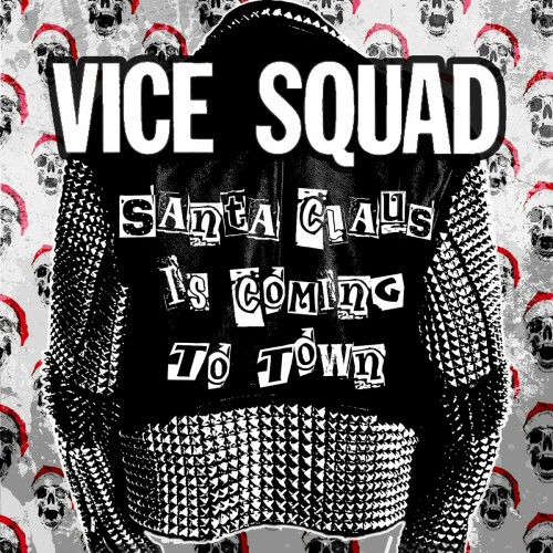 Vice Squad - Santa Claus Is Coming To Town (2020) Download