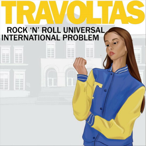 Travoltas - Rock 'N' Roll Universal International Problem (2022) Download