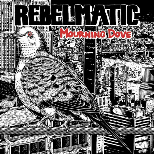 Rebelmatic - Mourning Dove (2022) Download