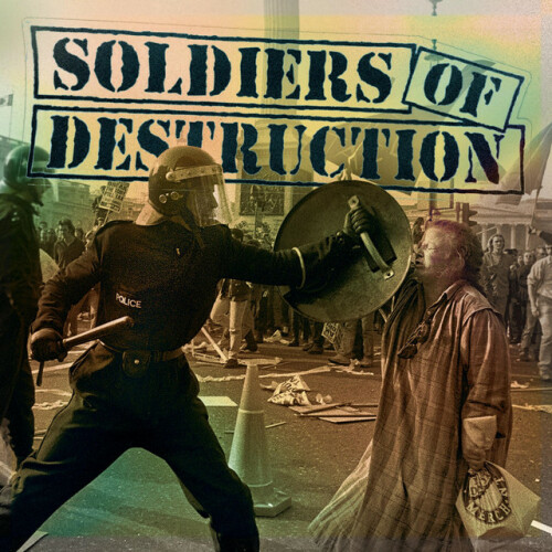 Soldiers Of Destruction - Cause And Affect (2021) Download