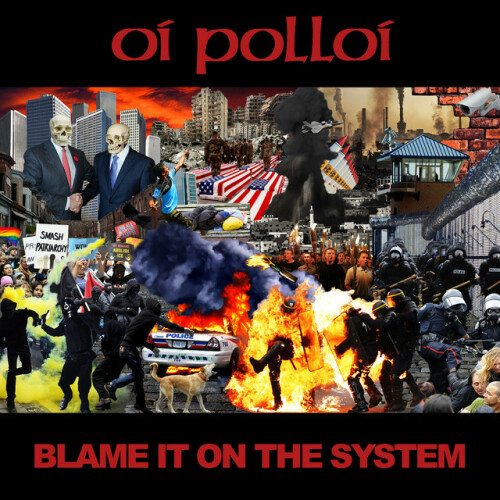 Oi Polloi – Blame It On The System (2020)