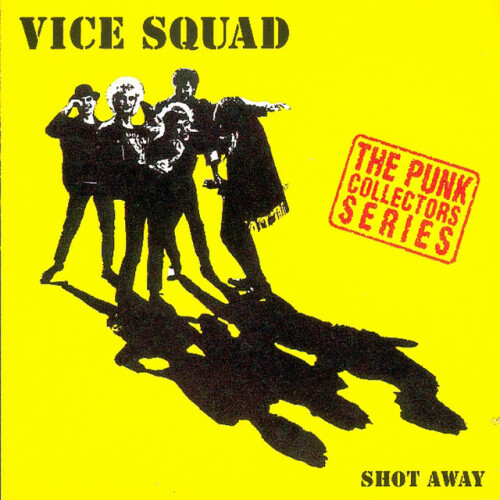 Vice Squad – Shot Away (1994)