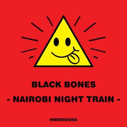 Black Bones – Nairobi Night Train / F.A.D (2022)