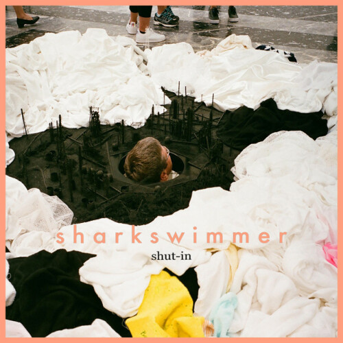 Sharkswimmer - Shut-In (2019) Download