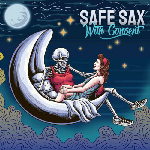 Safe Sax - With Consent (2021) Download