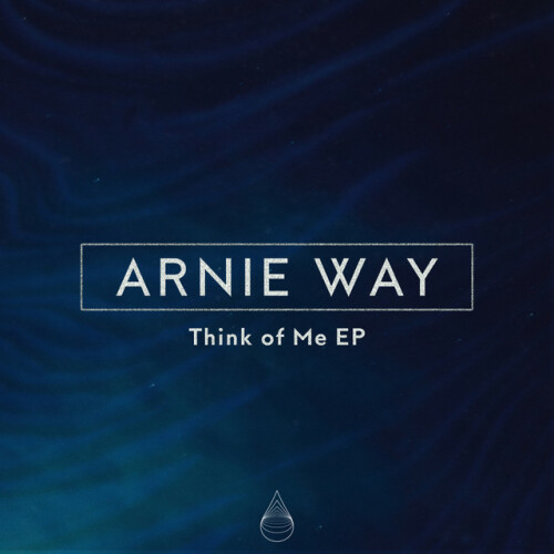 Arnie Way - Think of Me EP (2024) Download