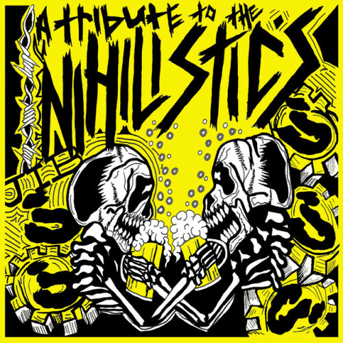 Various Artists – A Tribute To The Nihilistics (2021)