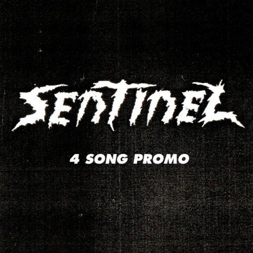 Sentinel – 4 Song Promo (2023)